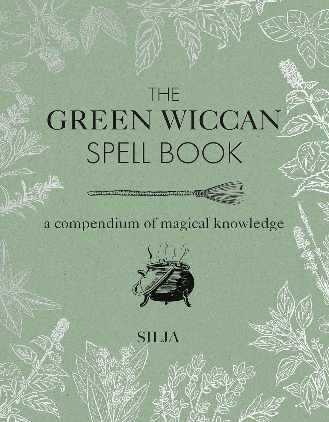 The Green Wiccan Spell Book - Rivendell Shop