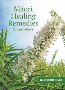 Maori Healing Remedies - Rivendell Shop