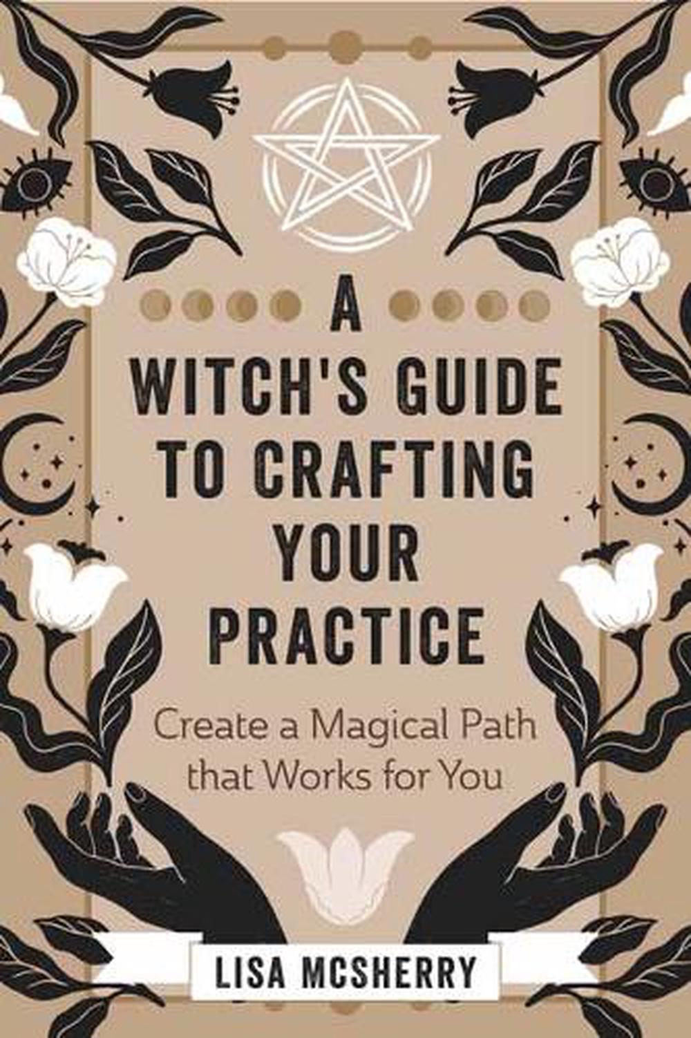 A witches guide to crafting your practice - Rivendell Shop