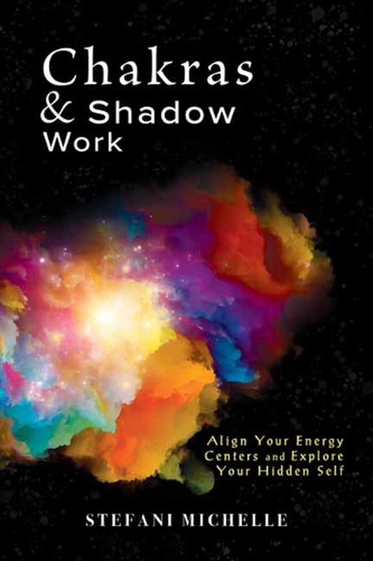 Chakras And Shadow Work