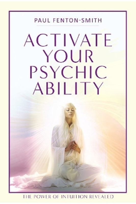 Activate Your Psychic Ability: The Power of Intuition Revealed - Rivendell Shop