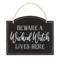 Beware A Wicked Witch Lives Here Sign - Rivendell Shop