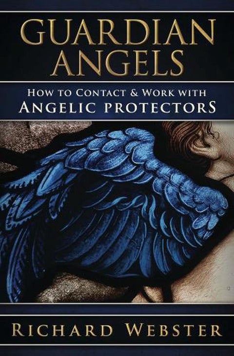 Guardian Angels
How to Contact & Work with Angelic Protectors - Rivendell Shop