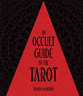 An Occult Guide to the Tarot