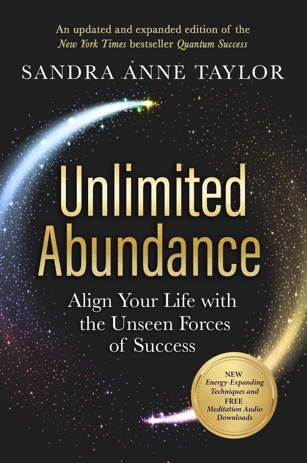 Unlimited Abundance -
Align Your Life with the Unseen Forces of Success - Rivendell Shop