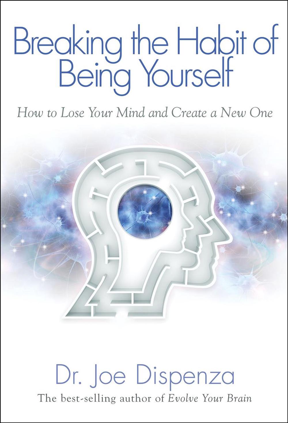 Breaking The Habit of Being Yourself - Rivendell Shop