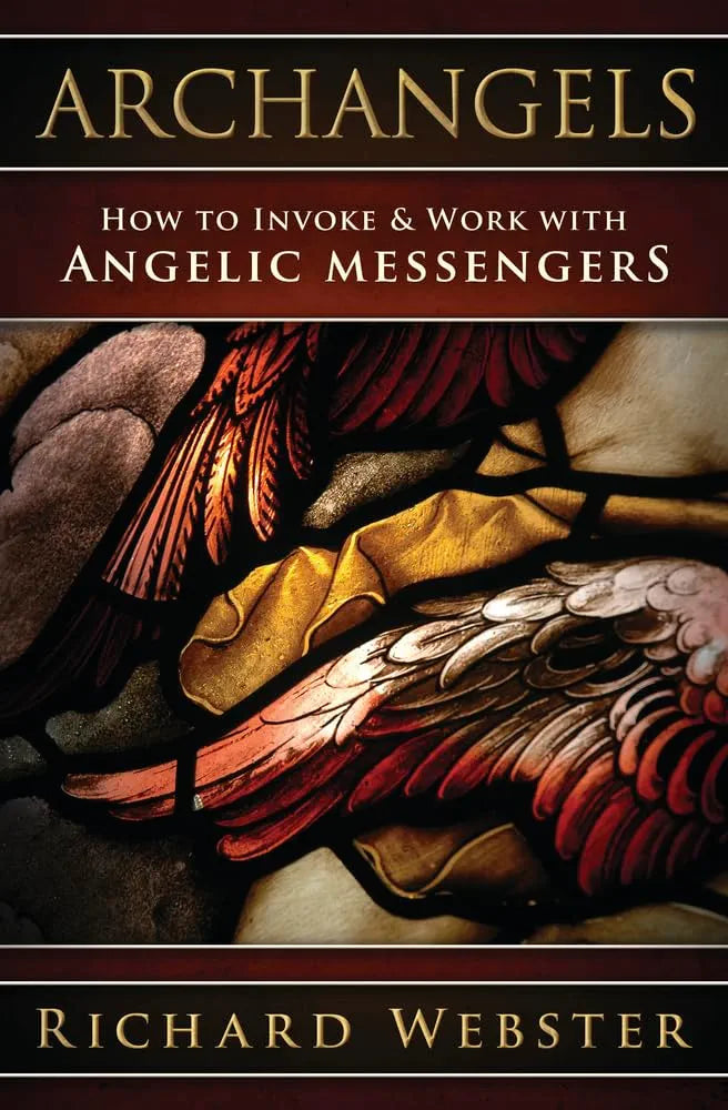 ARCHANGELS: How to Invoke & Work with Angelic Messengers - Rivendell Shop