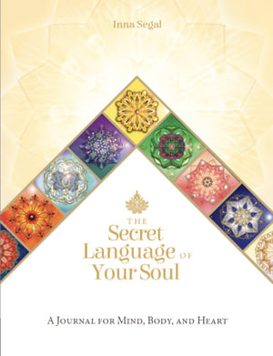 Secret Language Of Your Soul Journal - Rivendell Shop