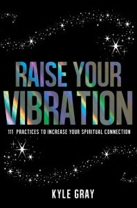 Raise Your Vibration - Rivendell Shop